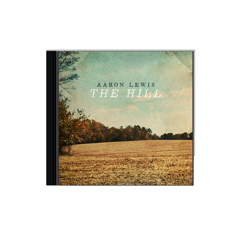 Aaron Lewis - The Hill CD