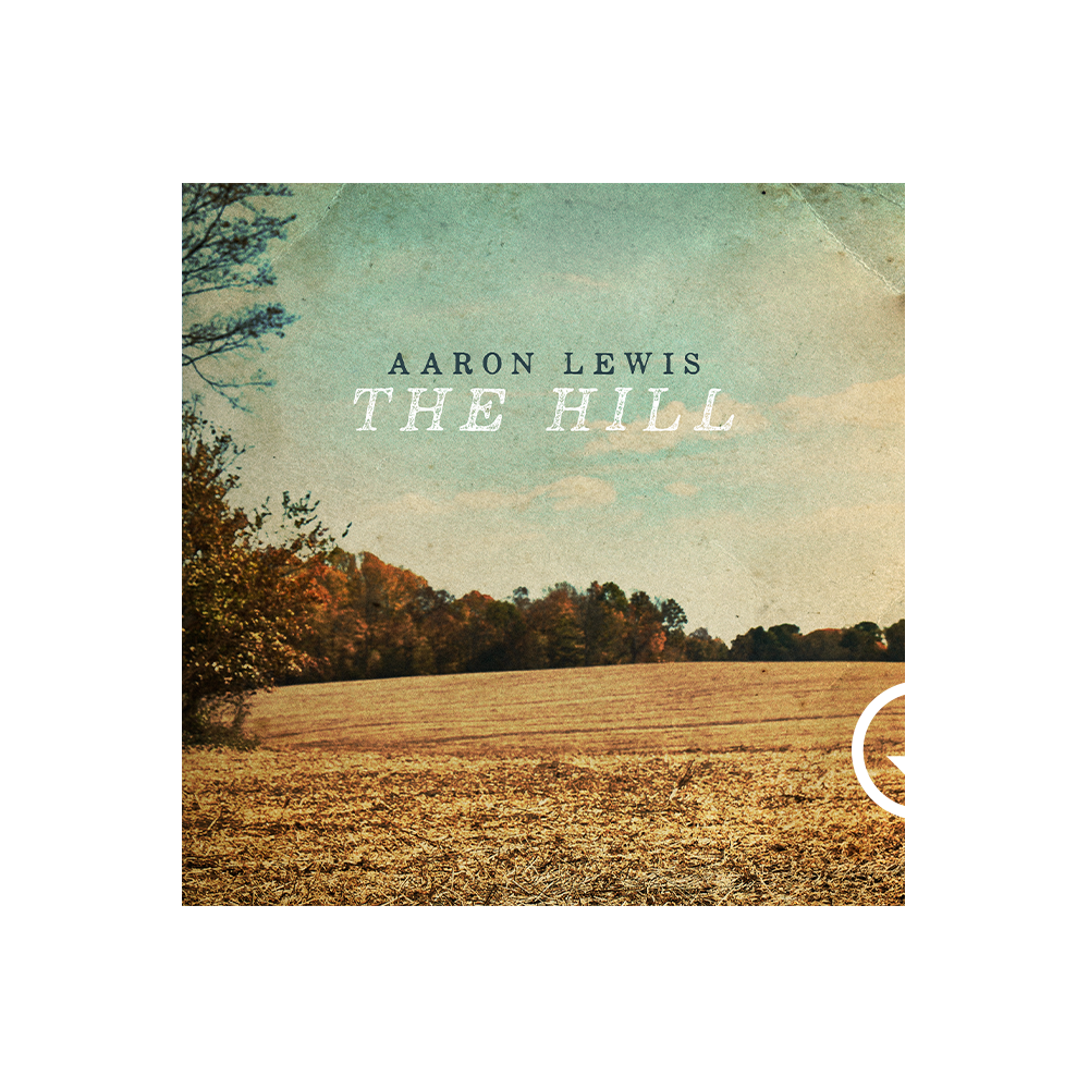 Aaron Lewis - The Hill Digital Album
